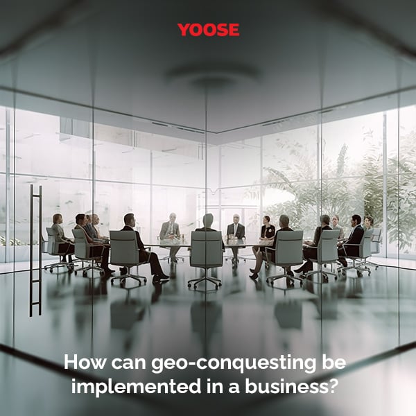 geo-conquesting-business-implementation